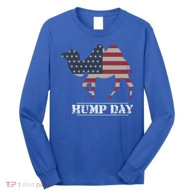 Funny American Flag Hump Day Camel Gift Long Sleeve Shirt