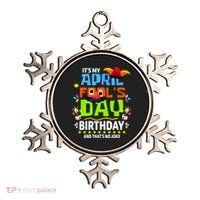 Funny April Fools Day Its My April Fools Day Birthday Ornament thumb 0