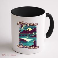 Fish Anywhere Fish Everywhere Coffee Mug thumb 1