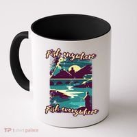 Fish Anywhere Fish Everywhere Coffee Mug thumb 0