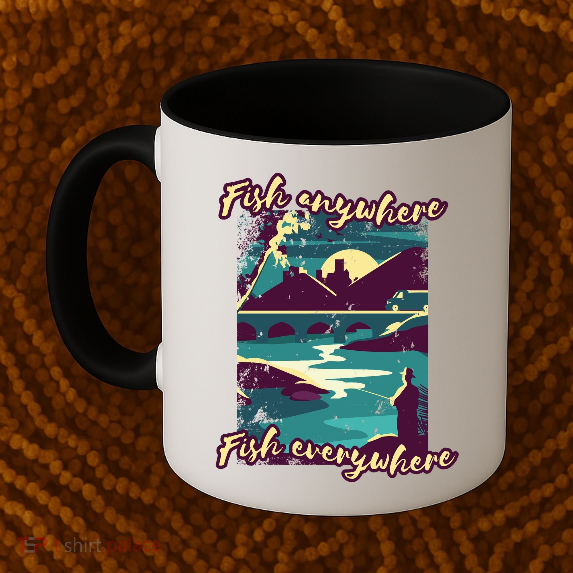 Fish Anywhere Fish Everywhere Coffee Mug