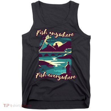 Fish Anywhere Fish Everywhere Tank Top