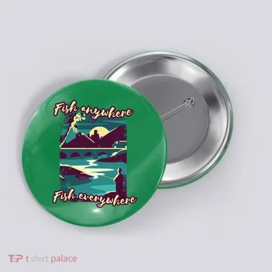 Fish Anywhere Fish Everywhere Button