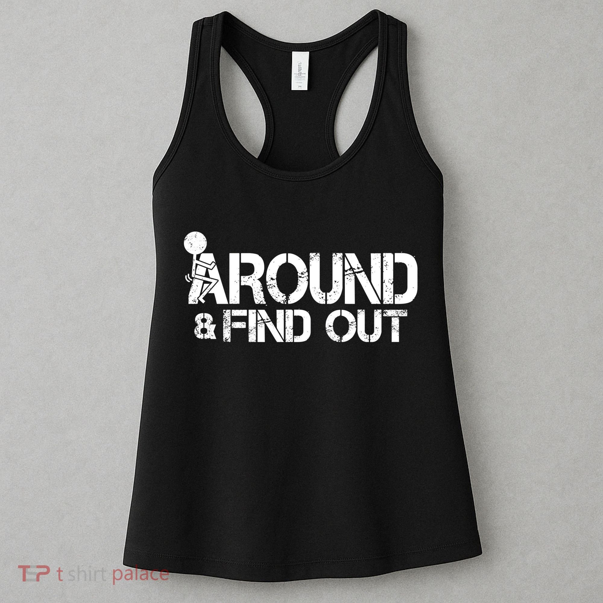 F Around Find Out Funny Meme Women's Tank Top