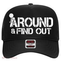 F Around Find Out Funny Meme Hat thumb 0