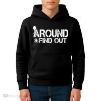 F Around Find Out Funny Meme Kids Hoodie thumb 4