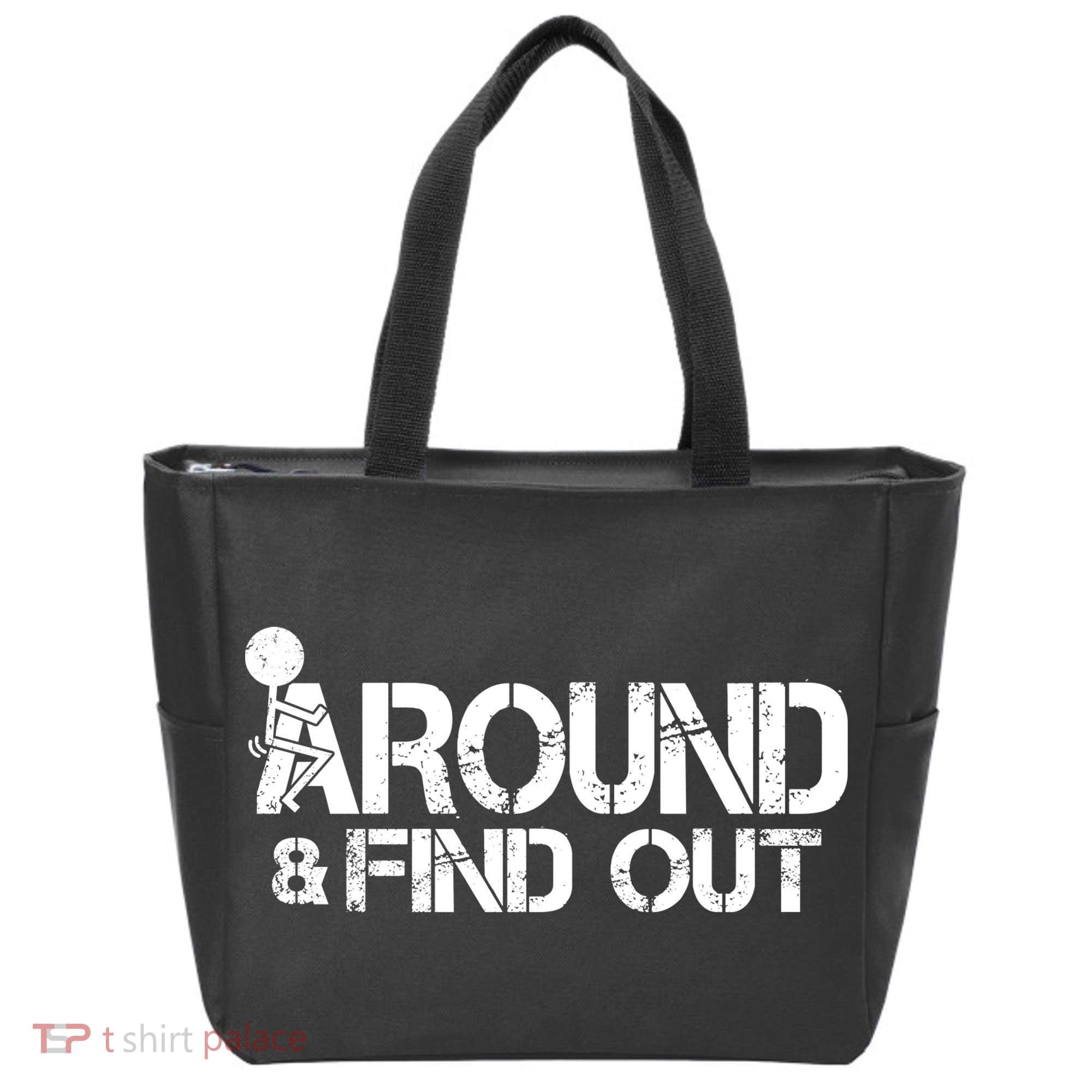 F Around Find Out Funny Meme Tote Bag