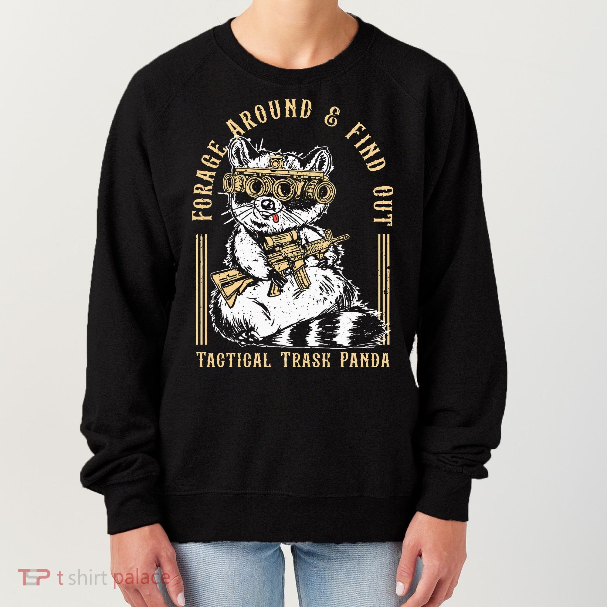 Forage Around & Find Out Tactical Trash Panda Women's Sweatshirt