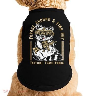 Forage Around & Find Out Tactical Trash Panda Doggie Tank
