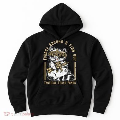 Forage Around & Find Out Tactical Trash Panda Hoodie