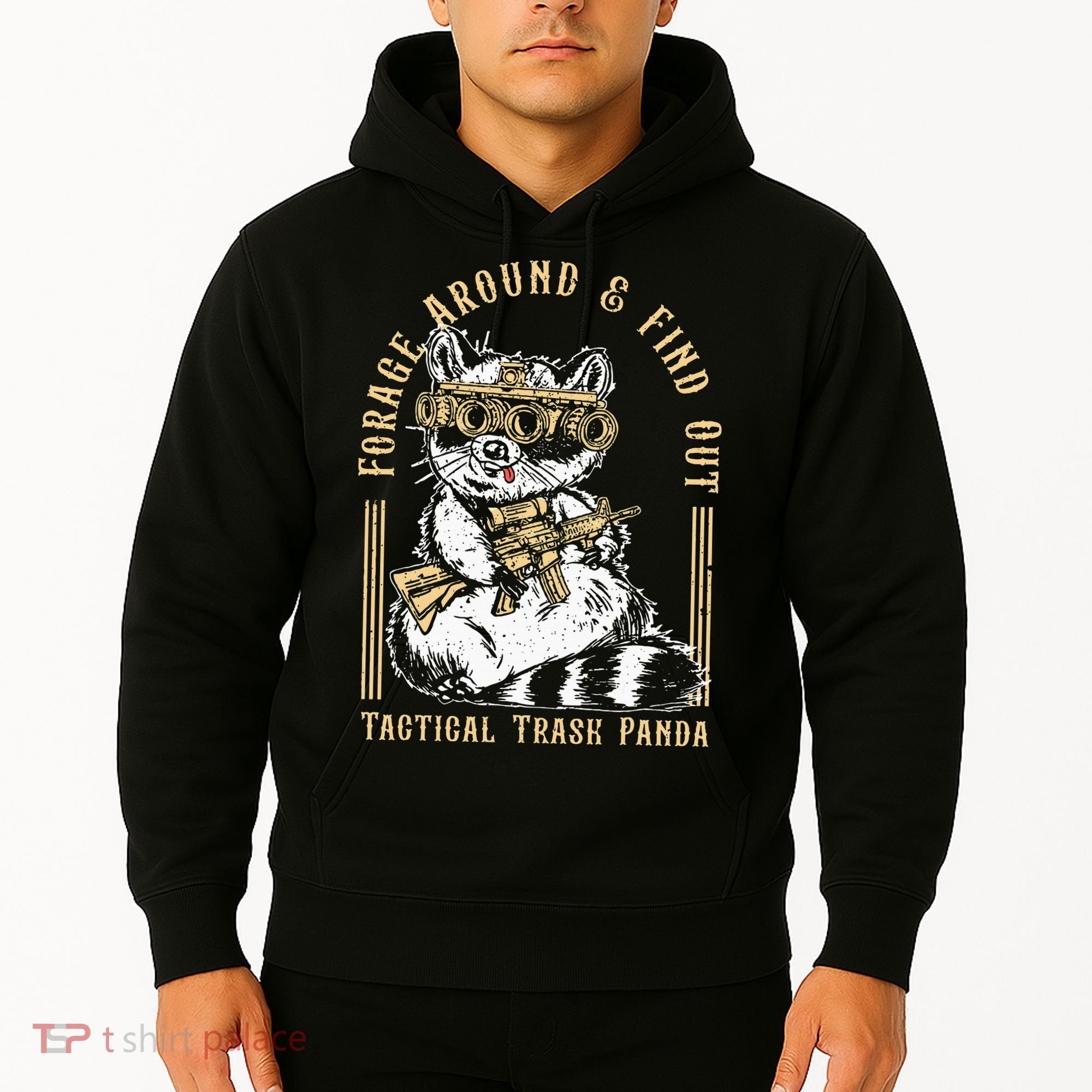 Forage Around & Find Out Tactical Trash Panda Hoodie