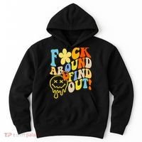 Fuck Around Find Out Smile Retro Groovy Funny Hoodie thumb 0
