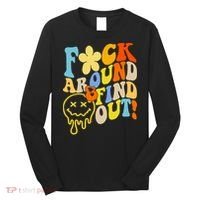 Fuck Around Find Out Smile Retro Groovy Funny Long Sleeve Shirt thumb 0
