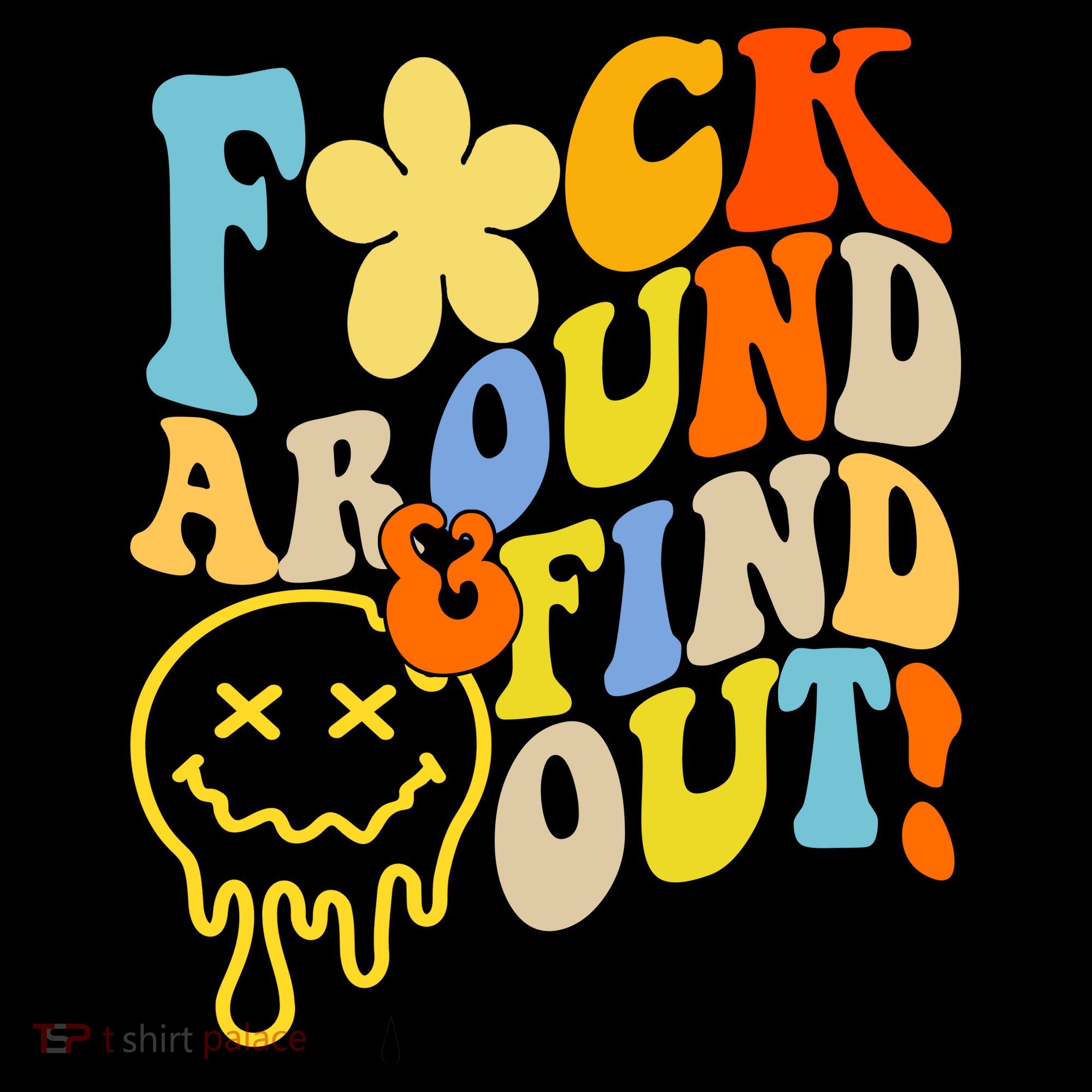 Fuck Around Find Out Smile Retro Groovy Funny Coffee Mug