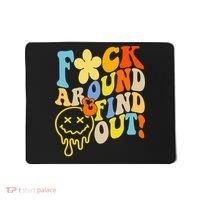 Fuck Around Find Out Smile Retro Groovy Funny Mousepad thumb 0