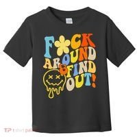 Fuck Around Find Out Smile Retro Groovy Funny Toddler T-Shirt thumb 0