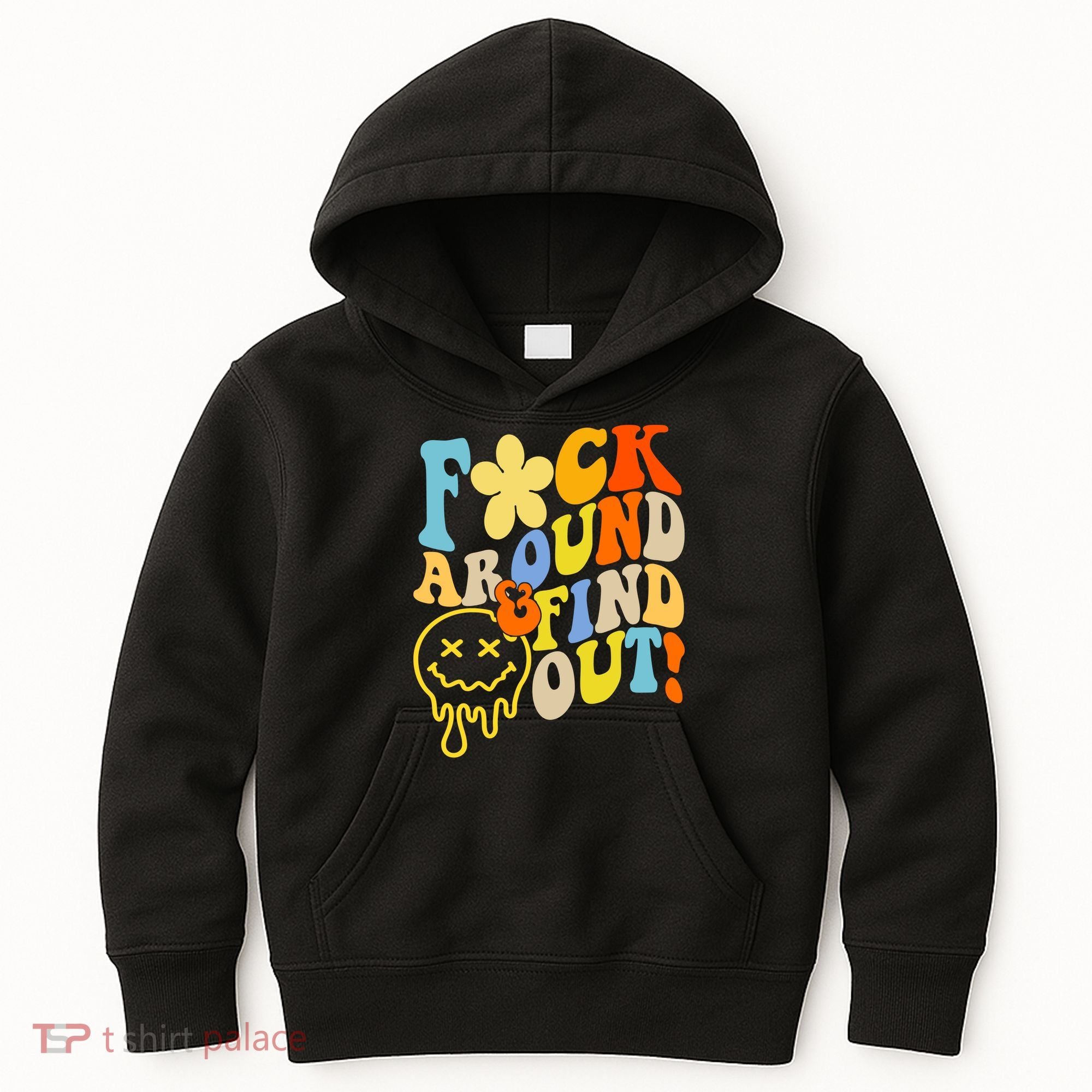 Fuck Around Find Out Smile Retro Groovy Funny Kids Hoodie
