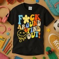 Fuck Around Find Out Smile Retro Groovy Funny Kids T-Shirt thumb 3