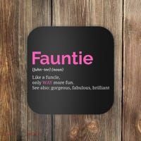 Fauntie Auntie Funny Aunt Gift Favorite Tee Coaster thumb 0