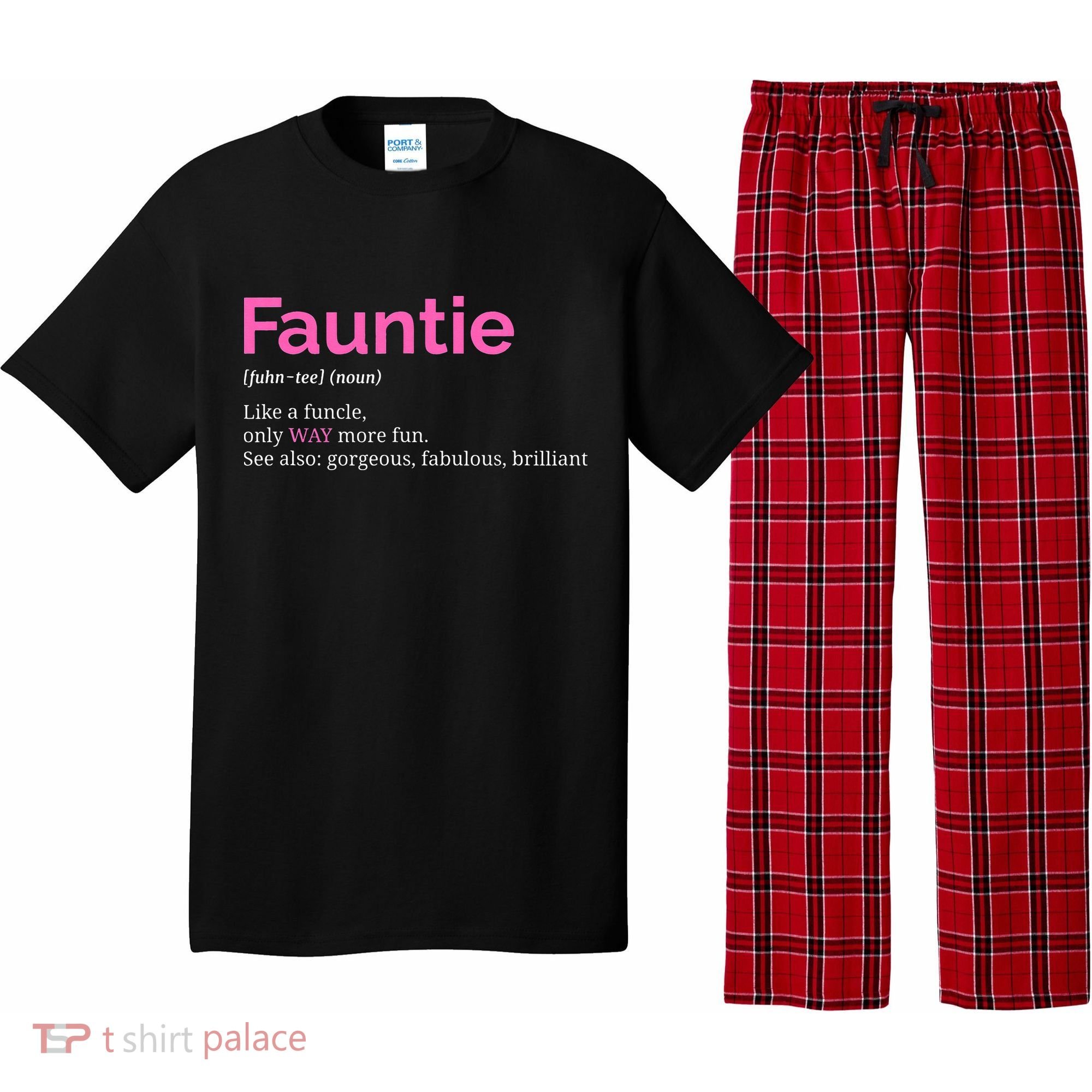 Fauntie Auntie Funny Aunt Gift Favorite Tee Pajama Set