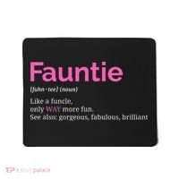 Fauntie Auntie Funny Aunt Gift Favorite Tee Mousepad thumb 0
