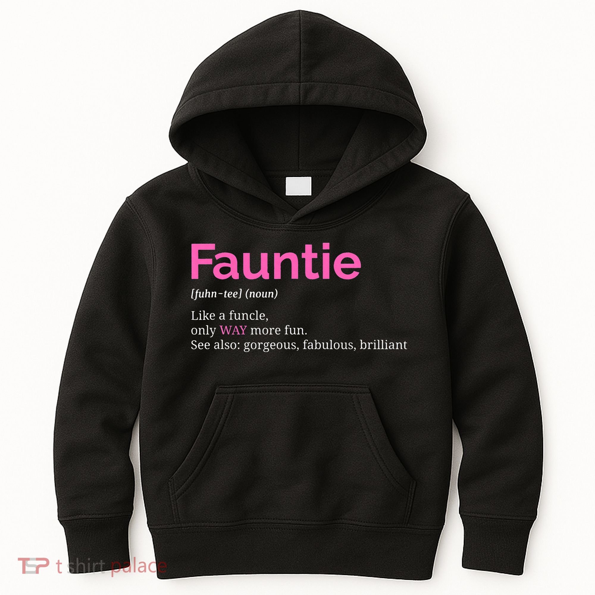 Fauntie Auntie Funny Aunt Gift Favorite Tee Kids Hoodie