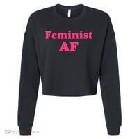 Feminist Af Feminism Retro Style Cool Gift Cropped Pullover Crew thumb 0