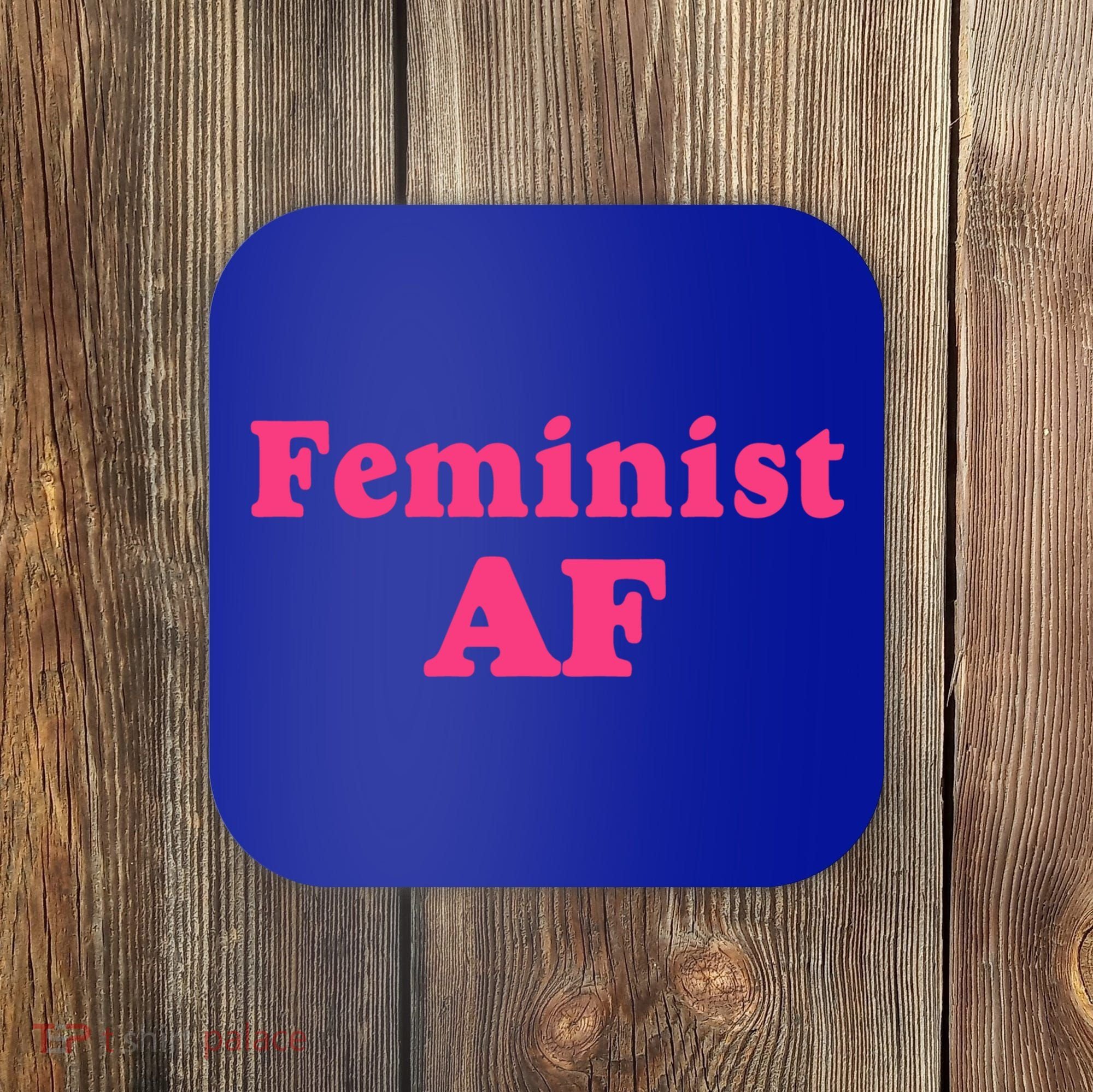 Feminist Af Feminism Retro Style Cool Gift Coaster