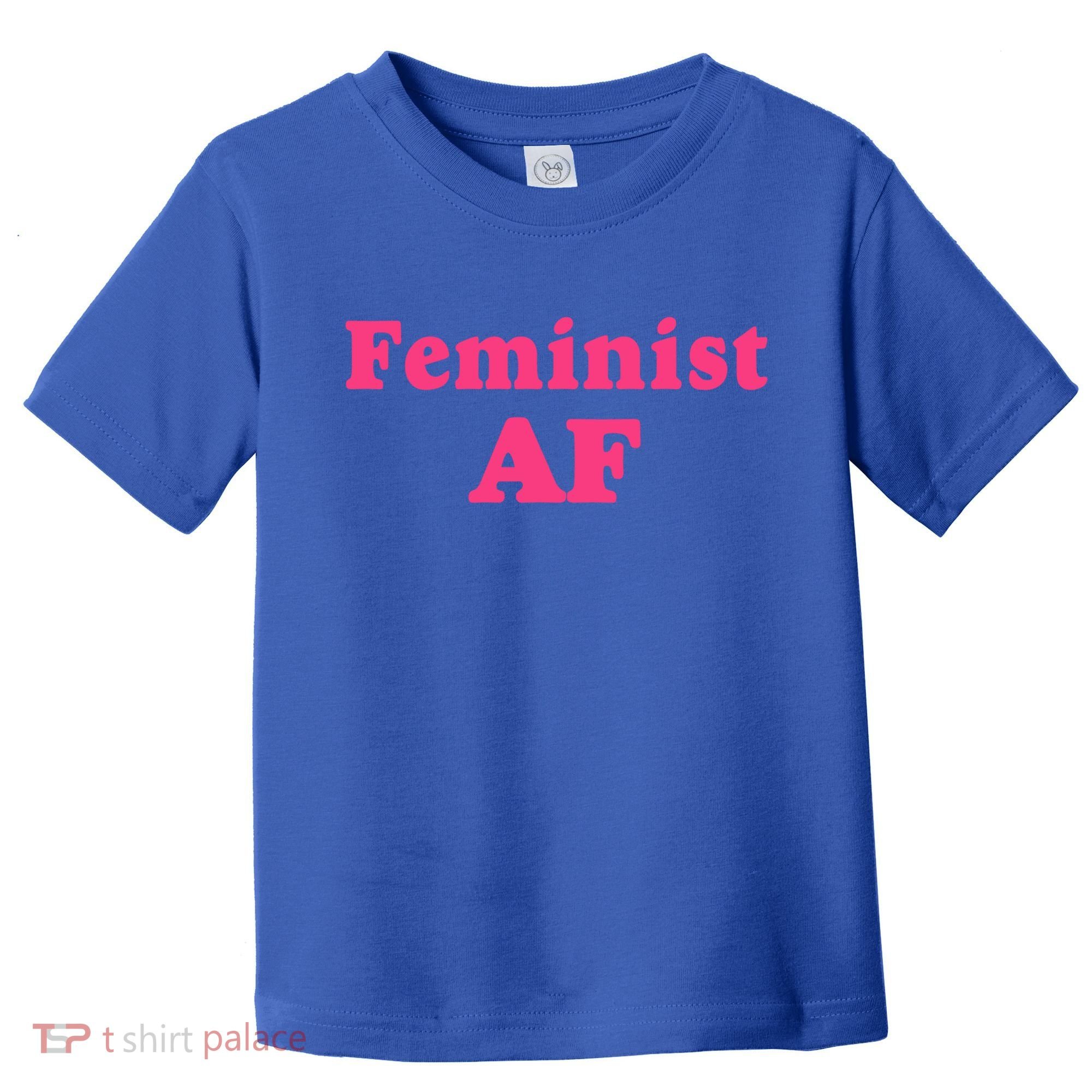 Feminist Af Feminism Retro Style Cool Gift Toddler T-Shirt