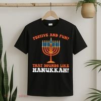 festive and fun that sounds like Hanukah Festival T-Shirt thumb 2