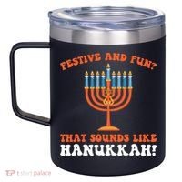 festive and fun that sounds like Hanukah Festival 12oz Stainless Steel Coffee Mug thumb 2