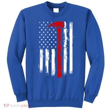 Fire Ax Fire Departt Firefighter American Axe Flag Gift Sweatshirt