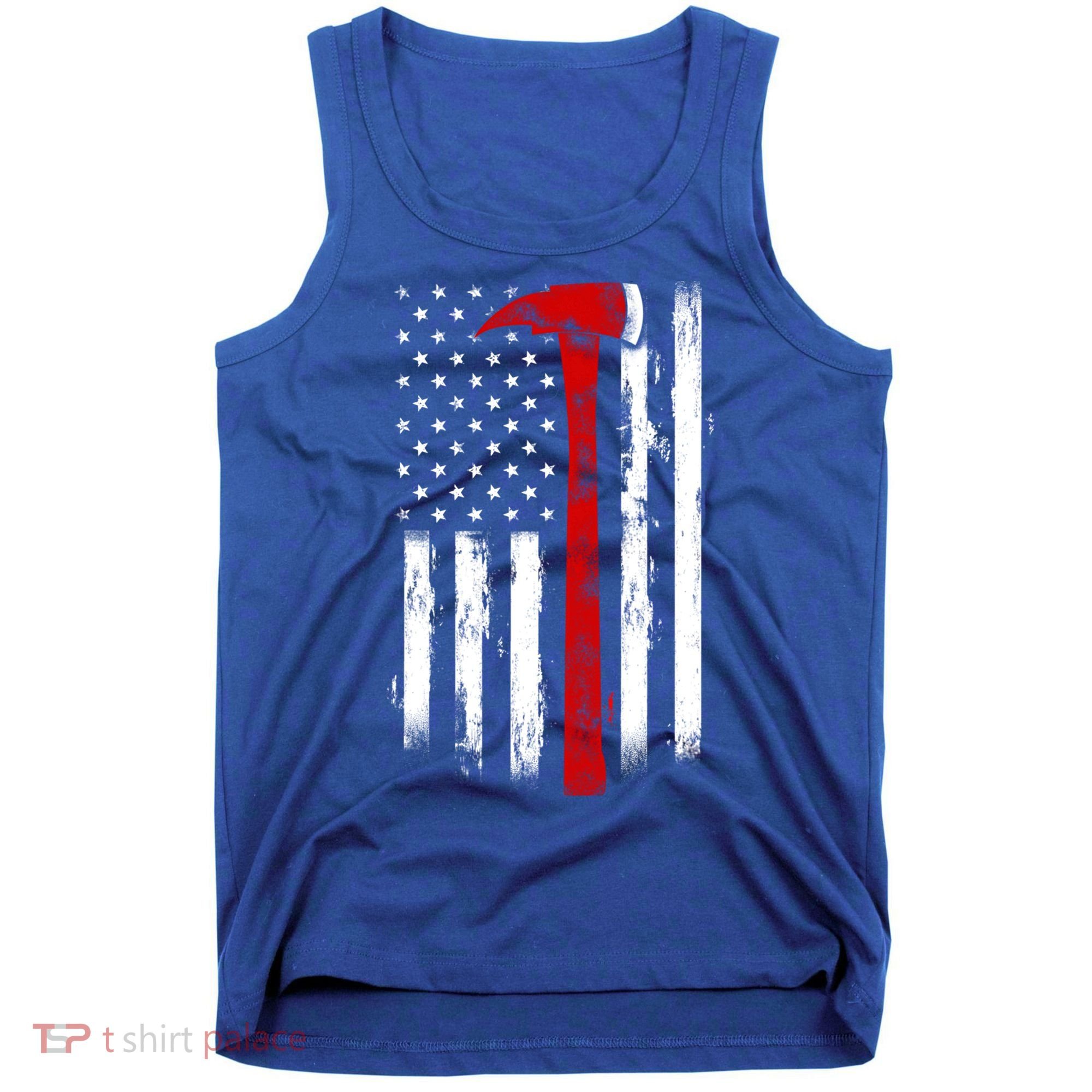 Fire Ax Fire Departt Firefighter American Axe Flag Gift Tank Top