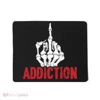 Fuck Addiction Funny Middle Finger Alcohol Drug Mousepad thumb 0