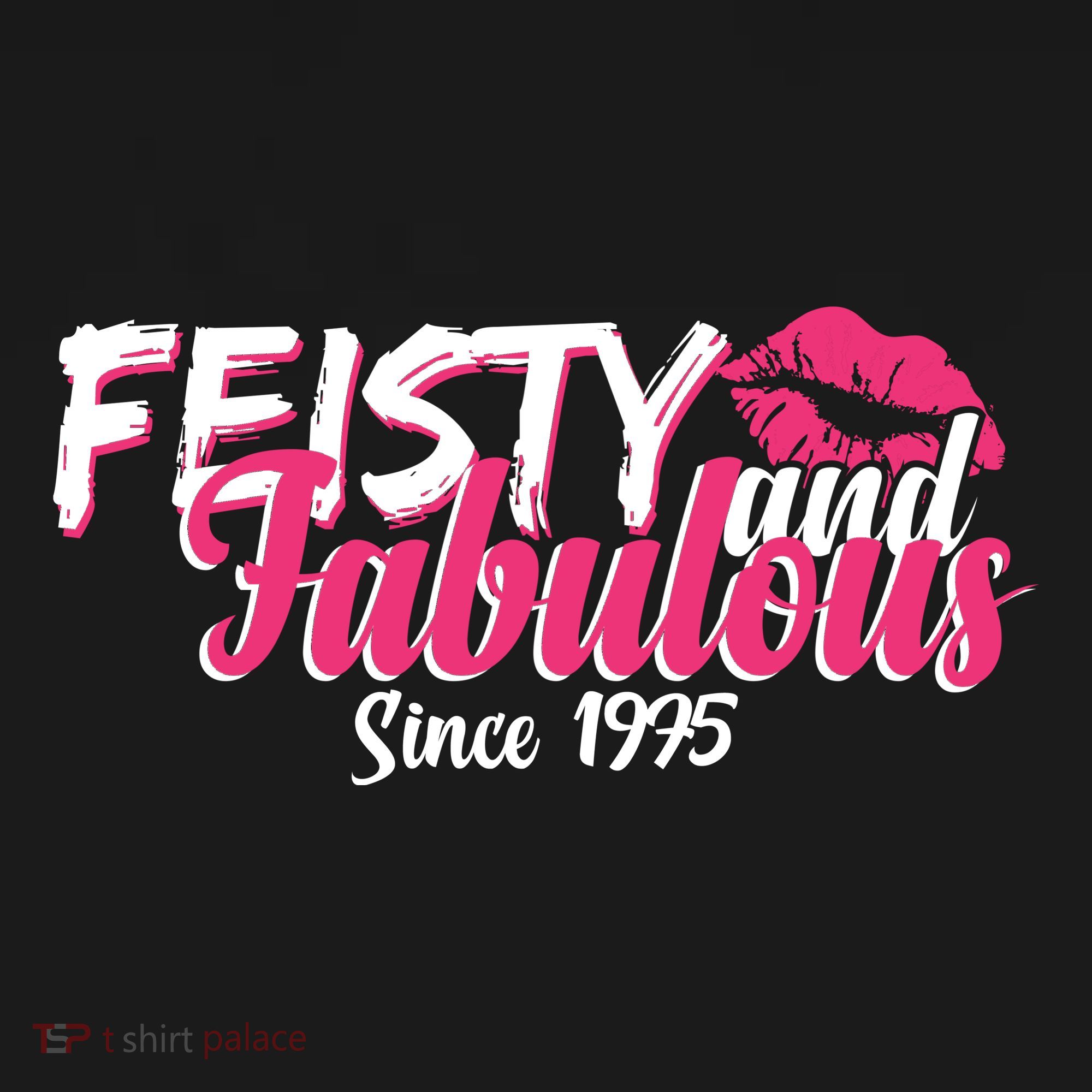 Feisty And Fabulous Since 1975 50th Birthday Sweatshirt