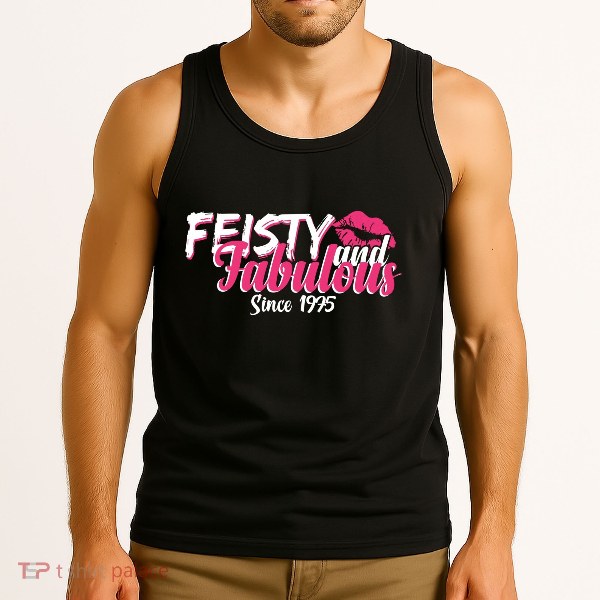 Feisty And Fabulous Since 1975 50th Birthday Tank Top