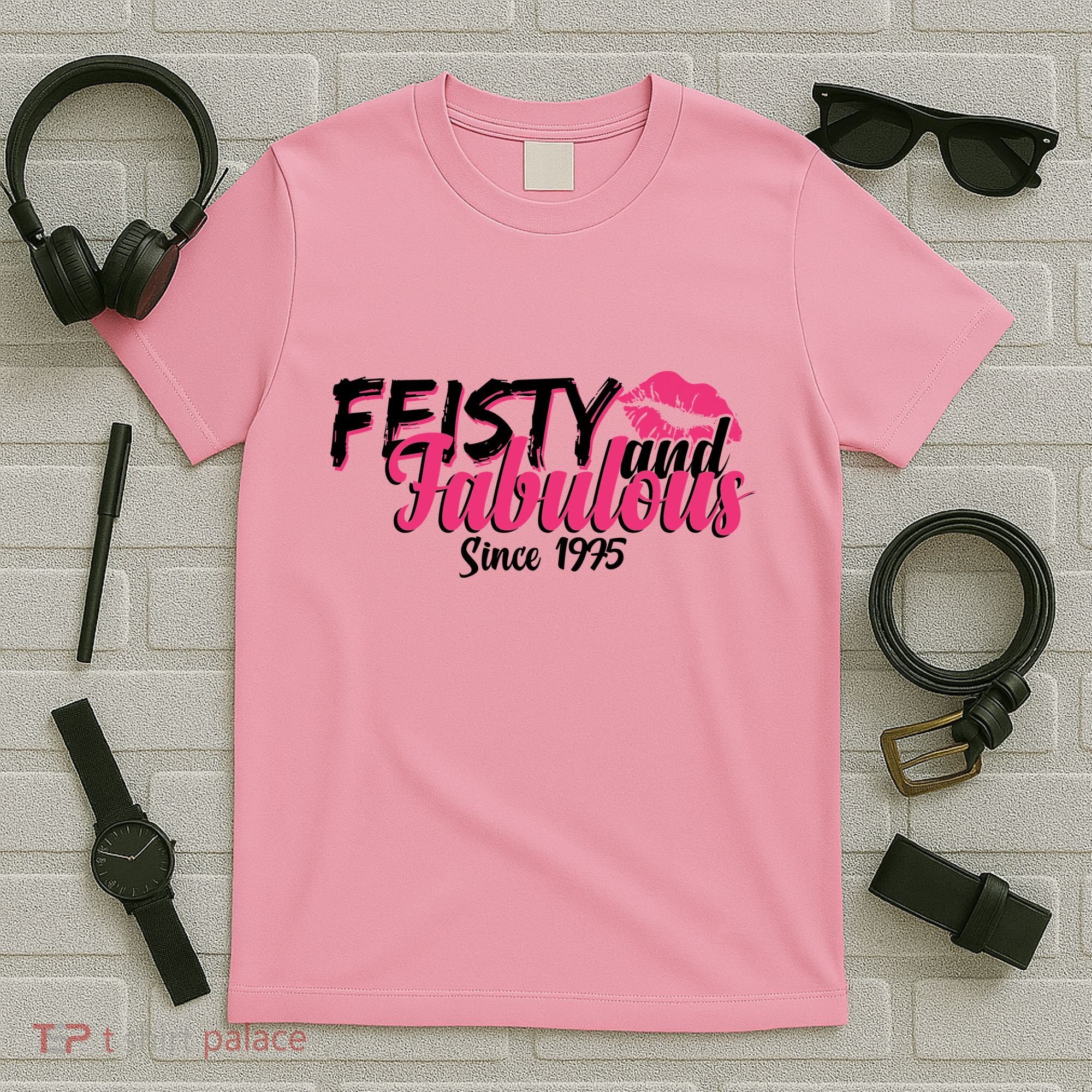 Feisty And Fabulous Since 1975 50th Birthday T-Shirt