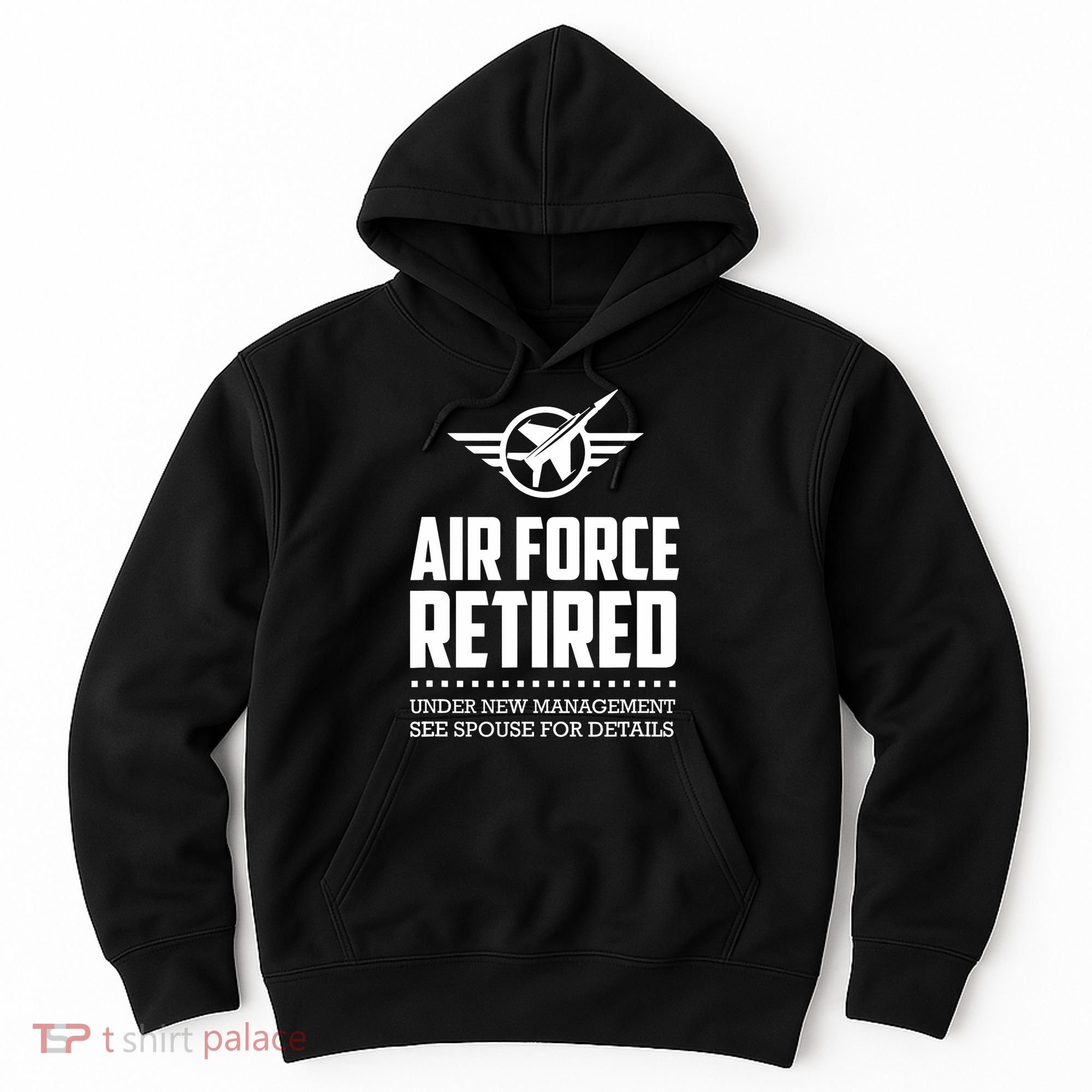 Funny Air Force Retired | Military Veteran Hoodie