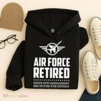 Funny Air Force Retired | Military Veteran Hoodie thumb 4