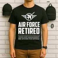 Funny Air Force Retired | Military Veteran T-Shirt thumb 6