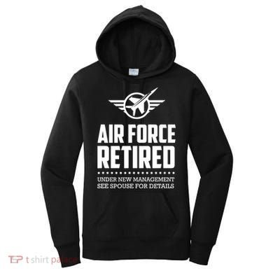 Funny Air Force Retired | Military Veteran Women's Hoodie
