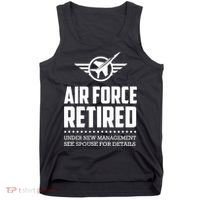 Funny Air Force Retired | Military Veteran Tank Top thumb 0
