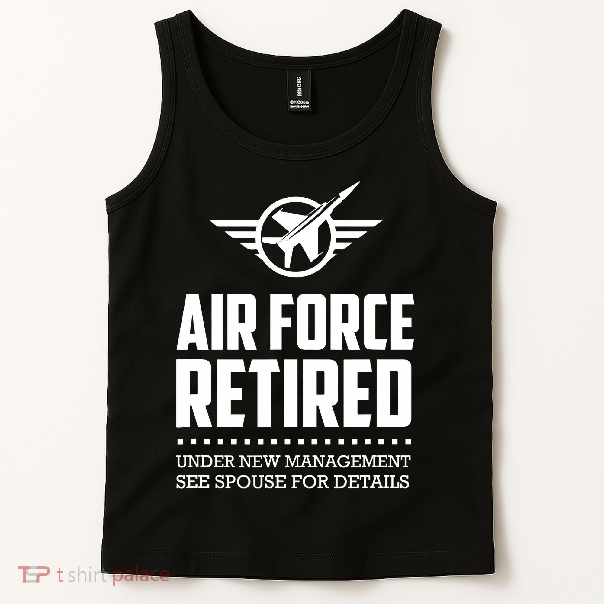 Funny Air Force Retired | Military Veteran Tank Top