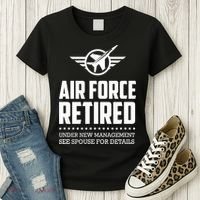 Funny Air Force Retired | Military Veteran Women's T-Shirt thumb 3