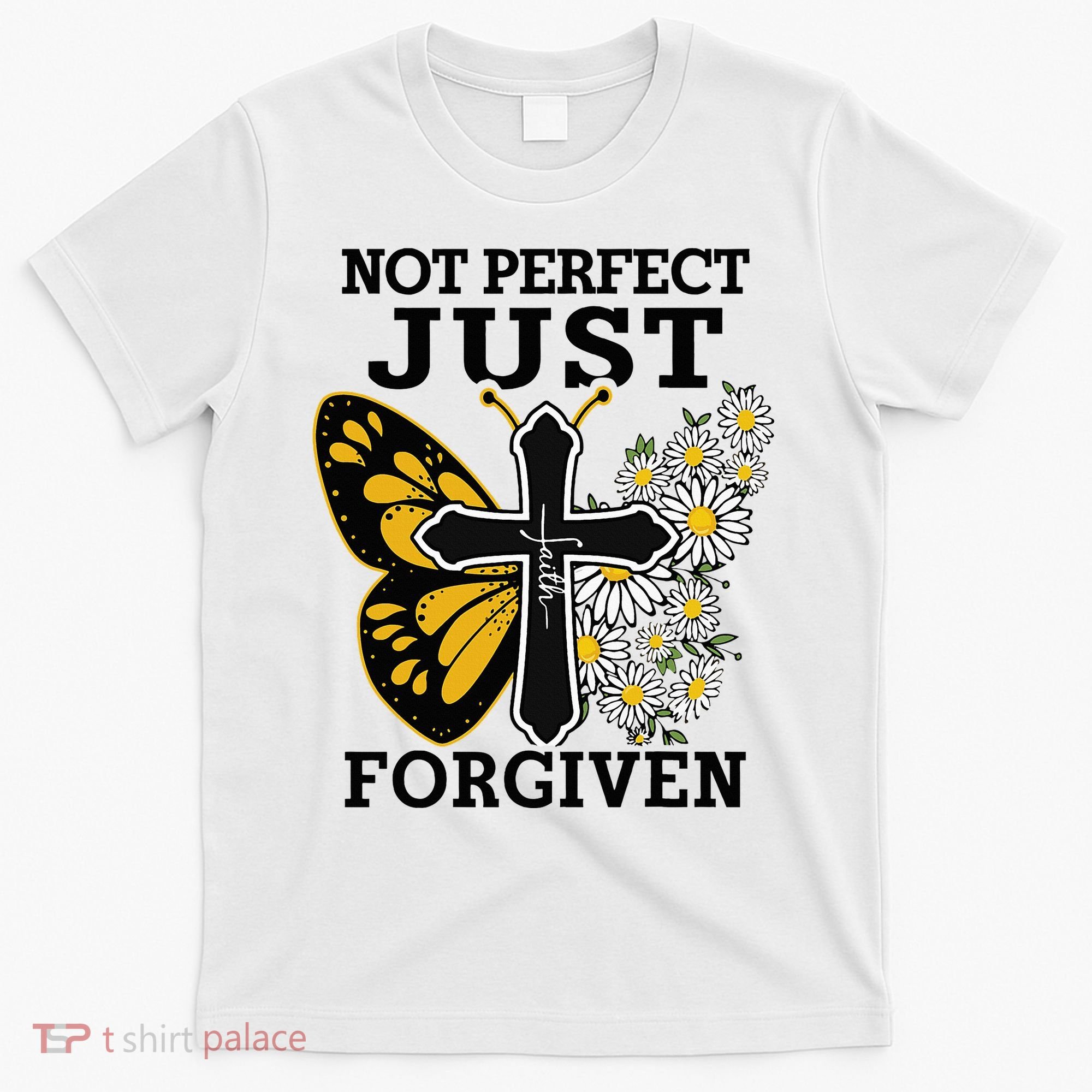Forgiven and Funny Christian  for Jesus Lovers T-Shirt