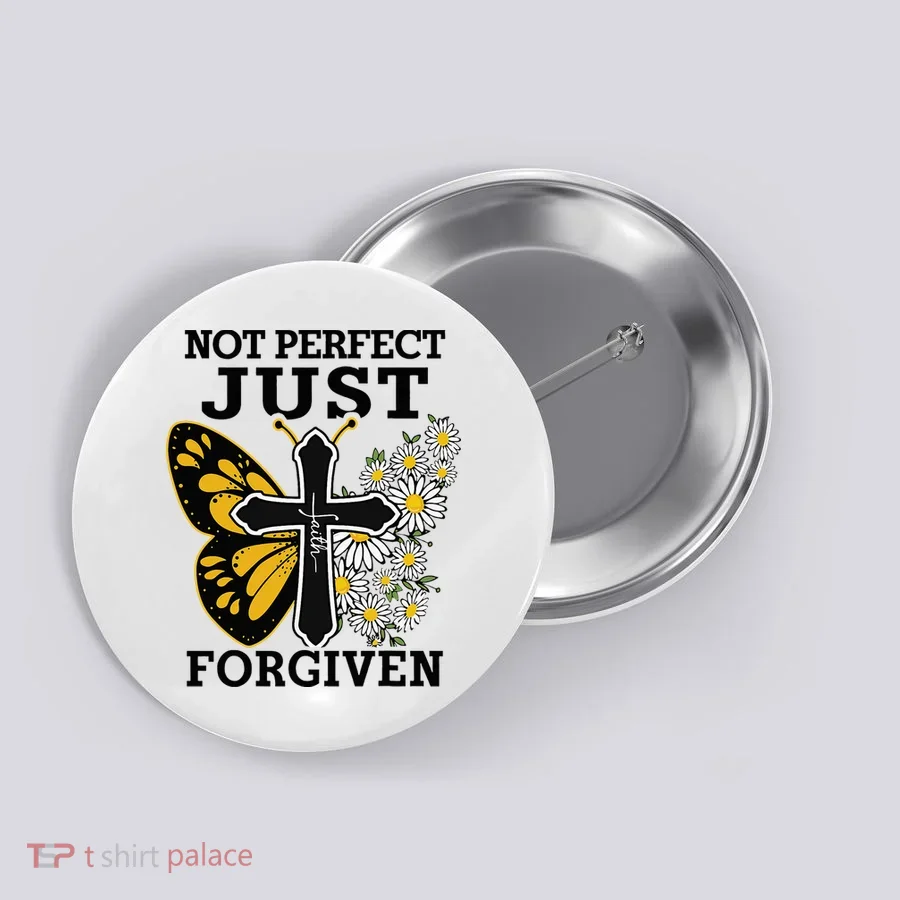 Forgiven and Funny Christian  for Jesus Lovers Button