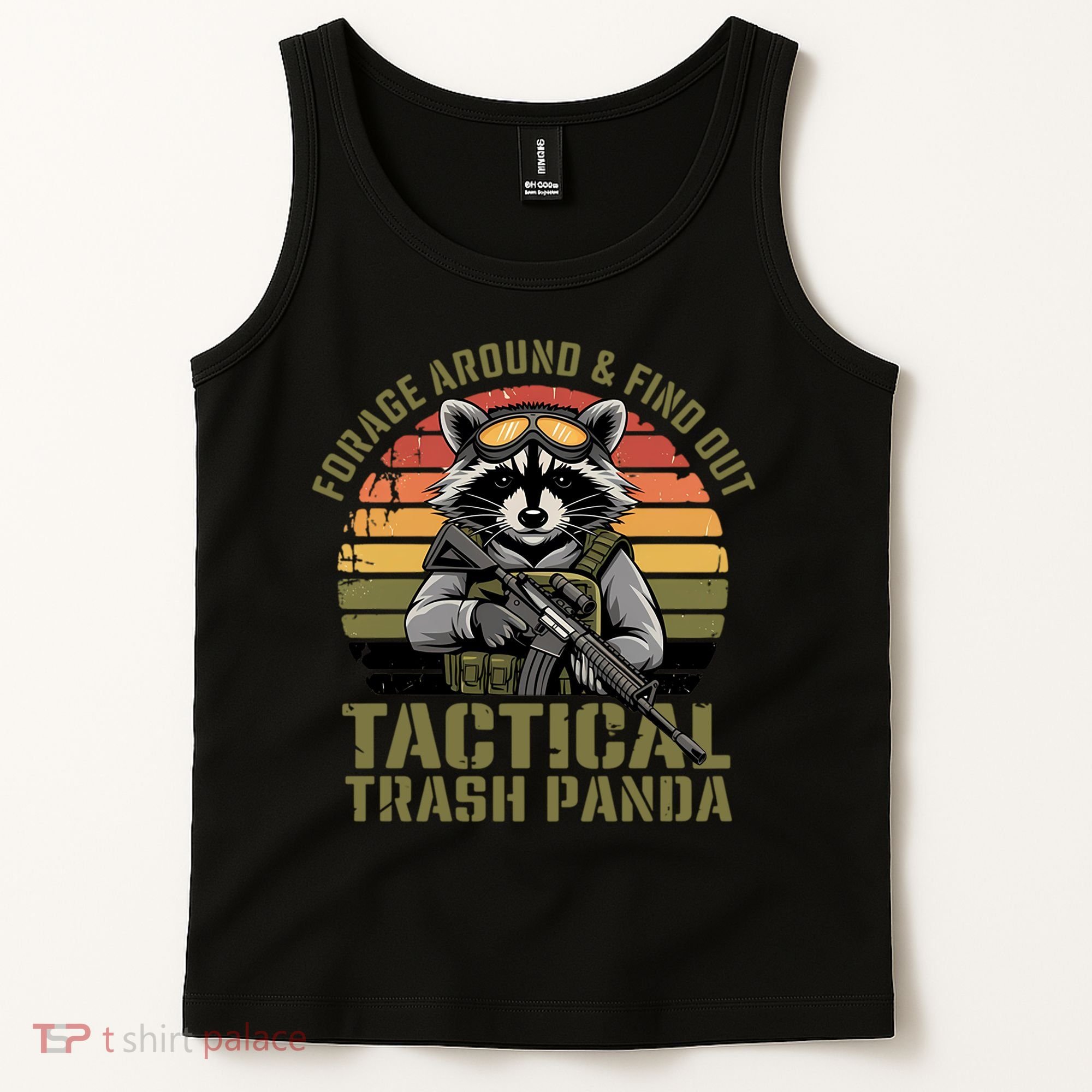 Forage Around & Find Out Tactical Trash Panda Funny Raccoon Tank Top