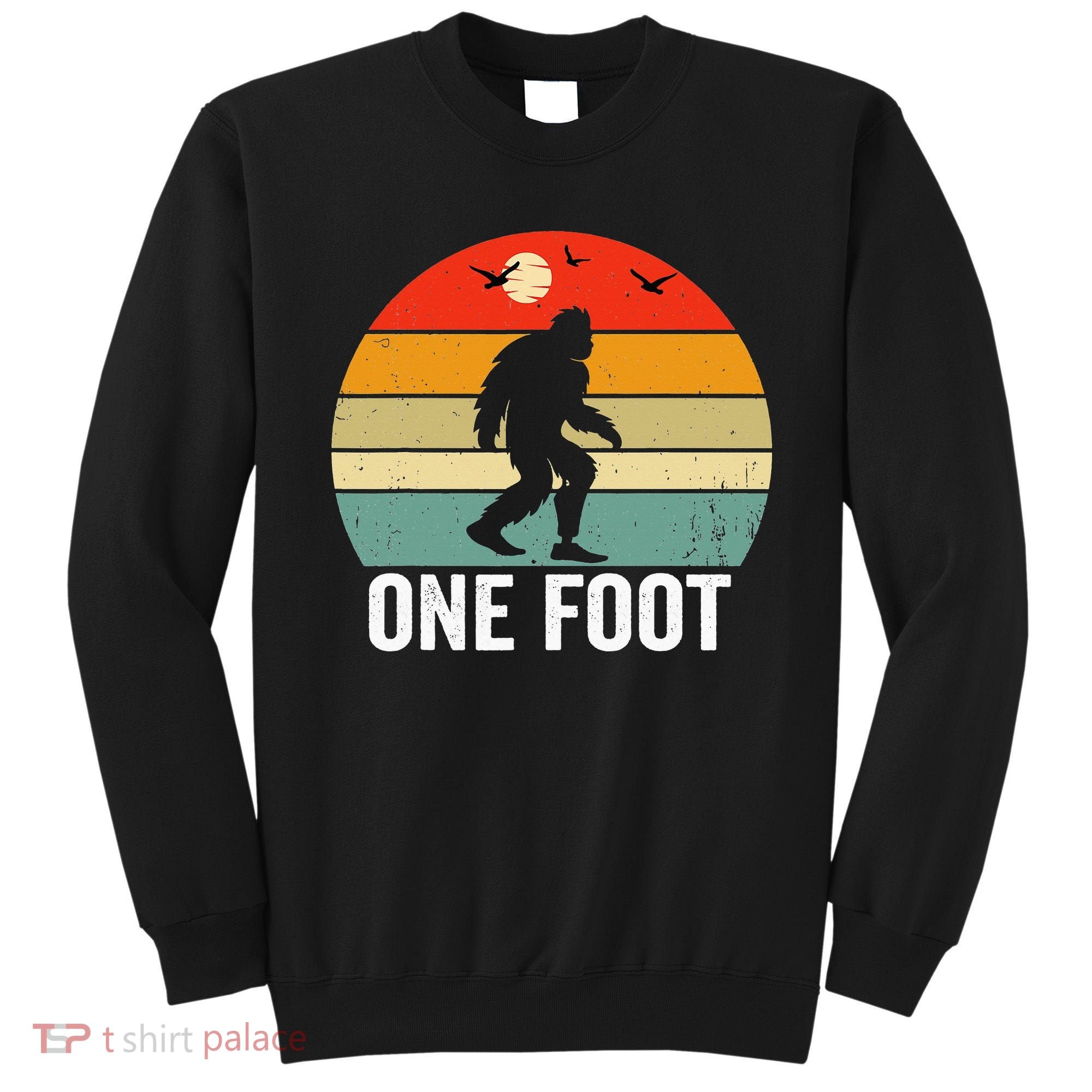 Foot Amputee Funny Amputee Big Foot Limb Loss Awareness Sweatshirt