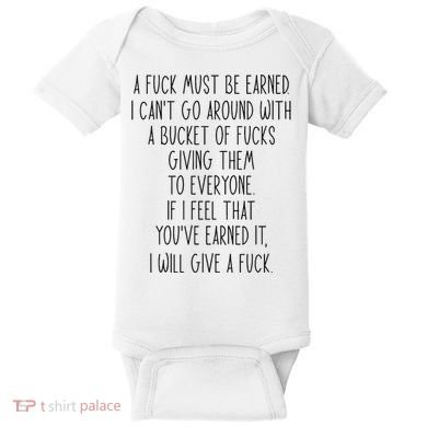 Funy A Fuck Must Be Earned Baby Bodysuit