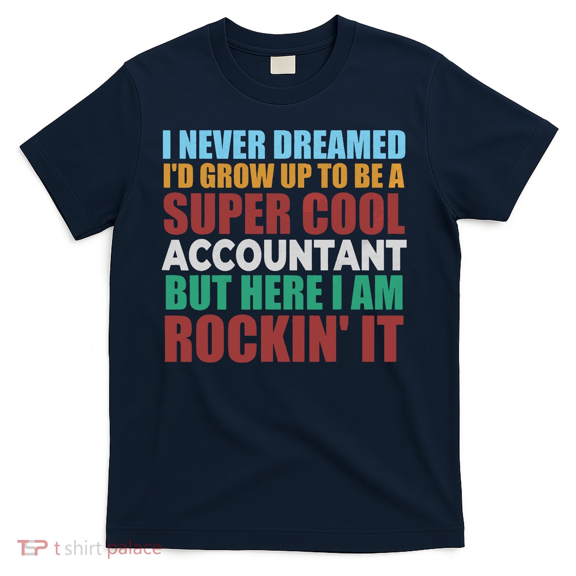 Funny Accountant Gift Accounting Major Bookkeeper CPA Retro T-Shirt